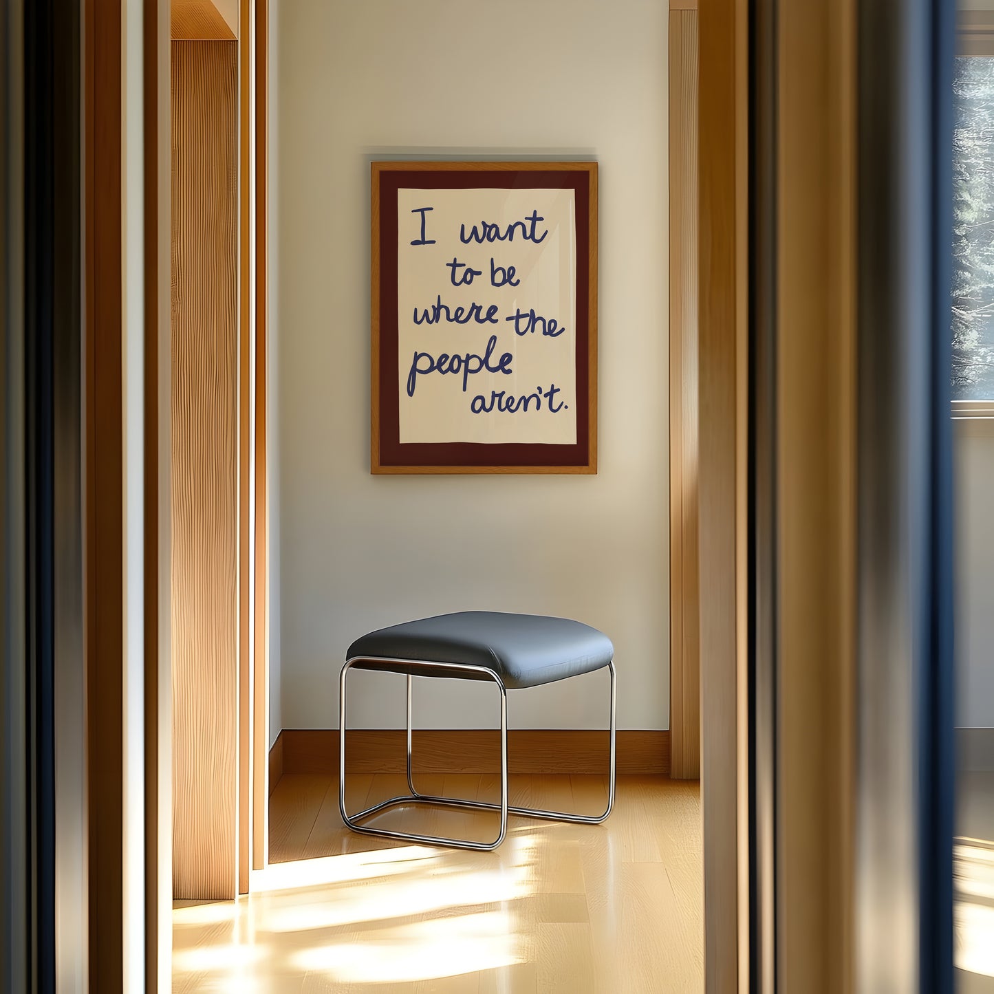 I Want to Be Where The People Aren’t Handwritten Print