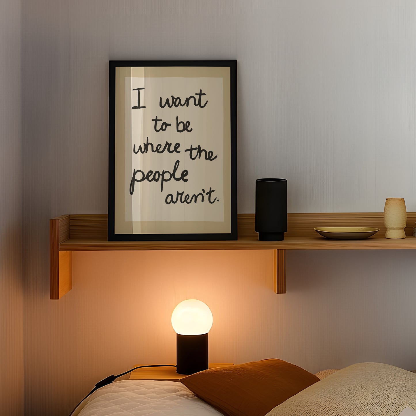 I Want to Be Where The People Aren’t Handwritten Print