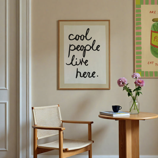 Cool People Live Here Handwritten Print