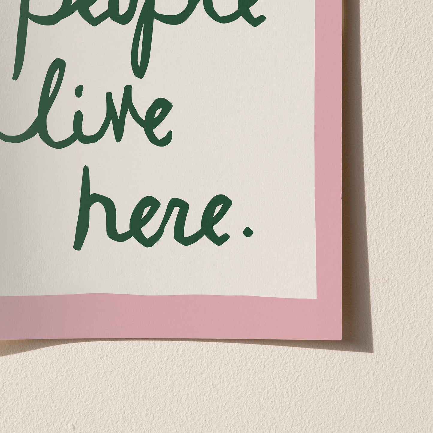 Cool People Live Here Handwritten Print