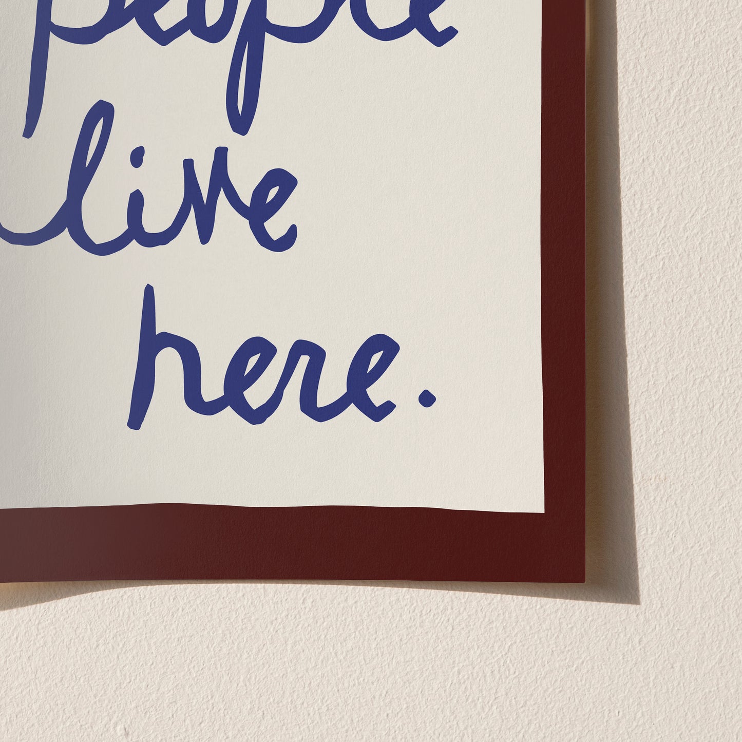 Cool People Live Here Handwritten Print