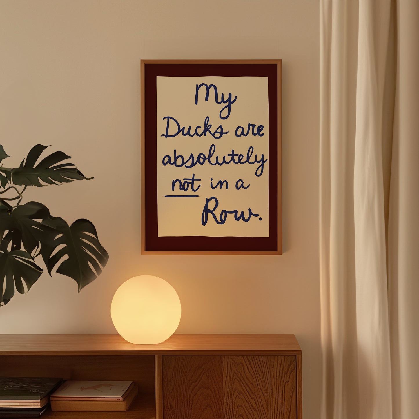 My Ducks Are Not in a Row Handwritten Print
