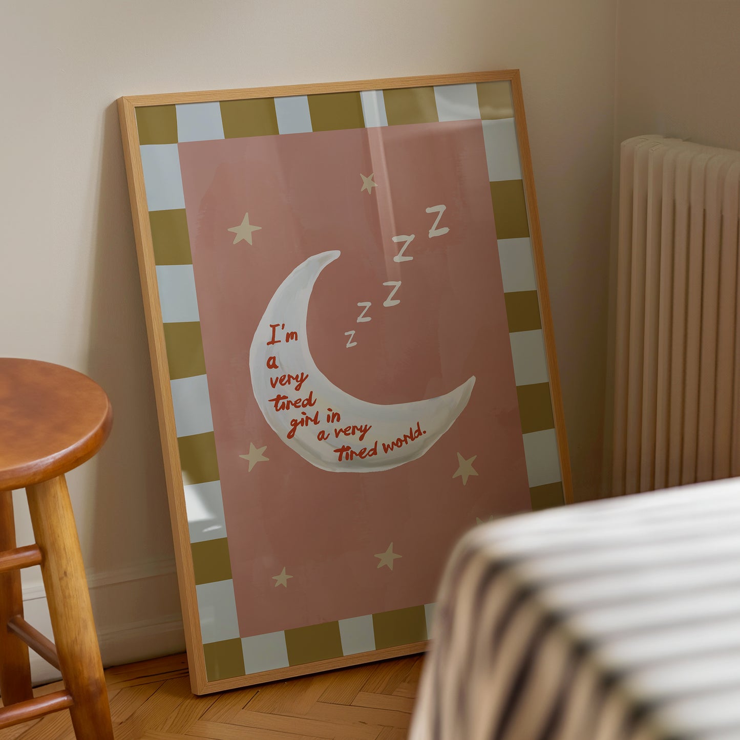 I'm A Very Tired Girl Moon Print