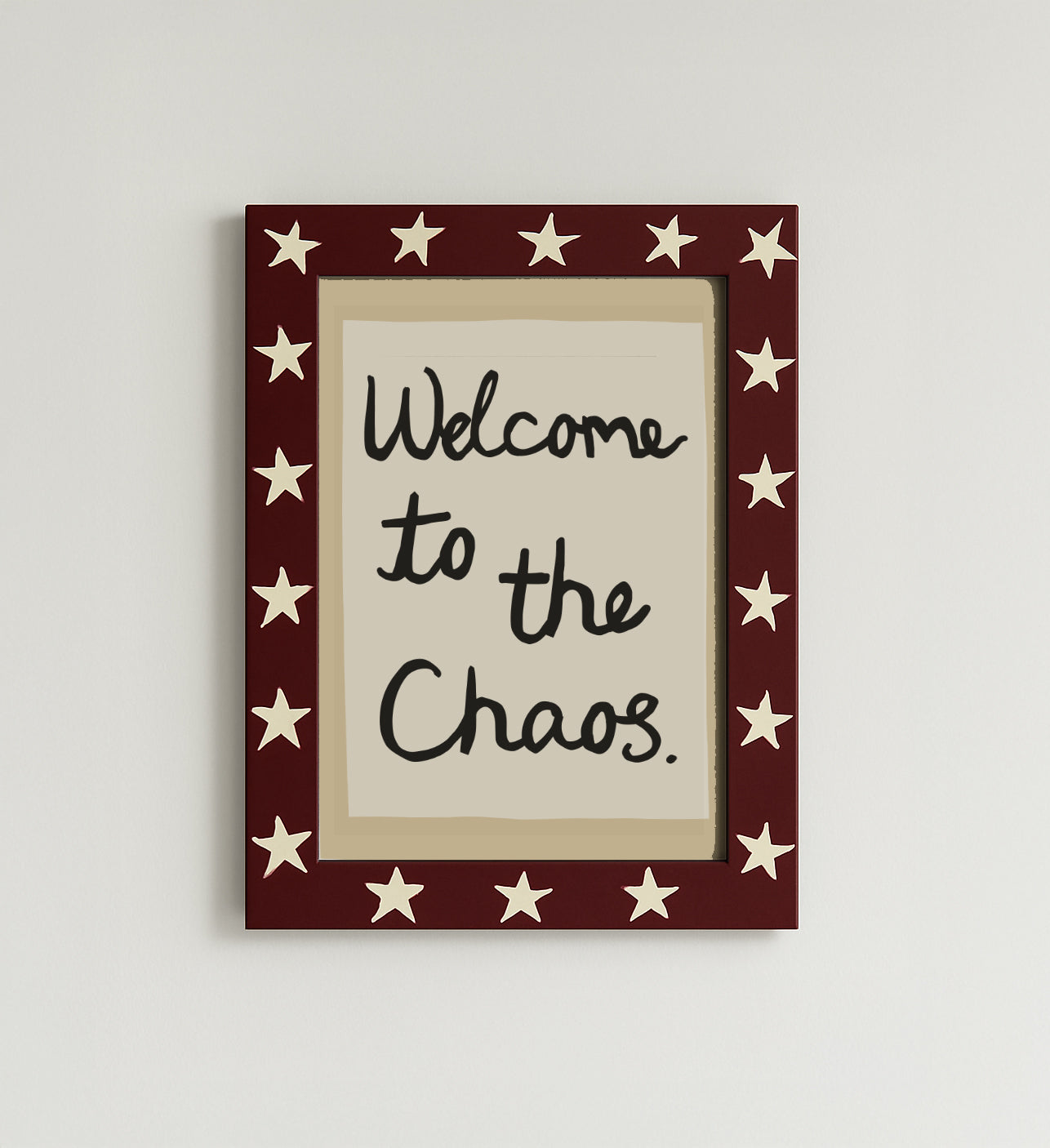 Welcome to the Chaos Handwritten Print