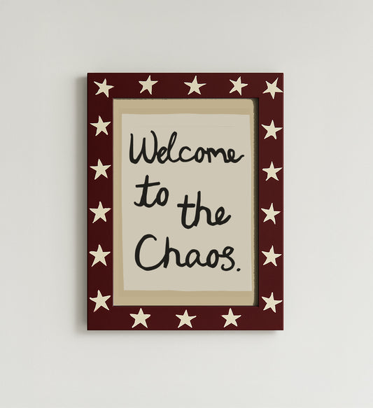 Welcome to the Chaos Handwritten Print